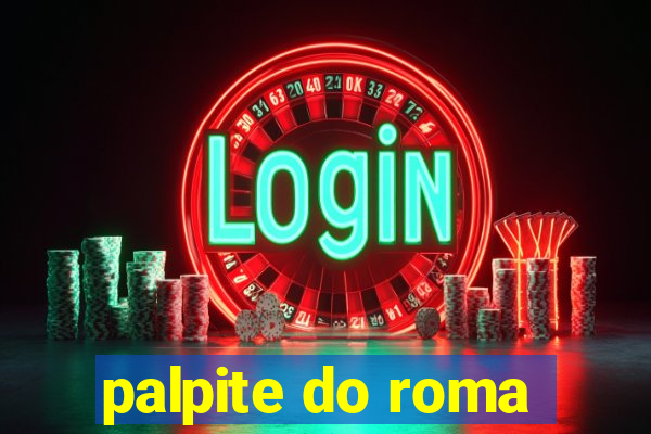 palpite do roma